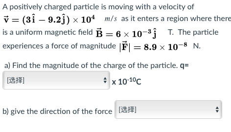 Solved A positively charged particle is moving with a | Chegg.com