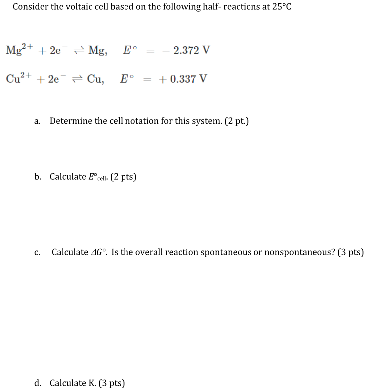 Solved Consider the voltaic cell based on the following | Chegg.com