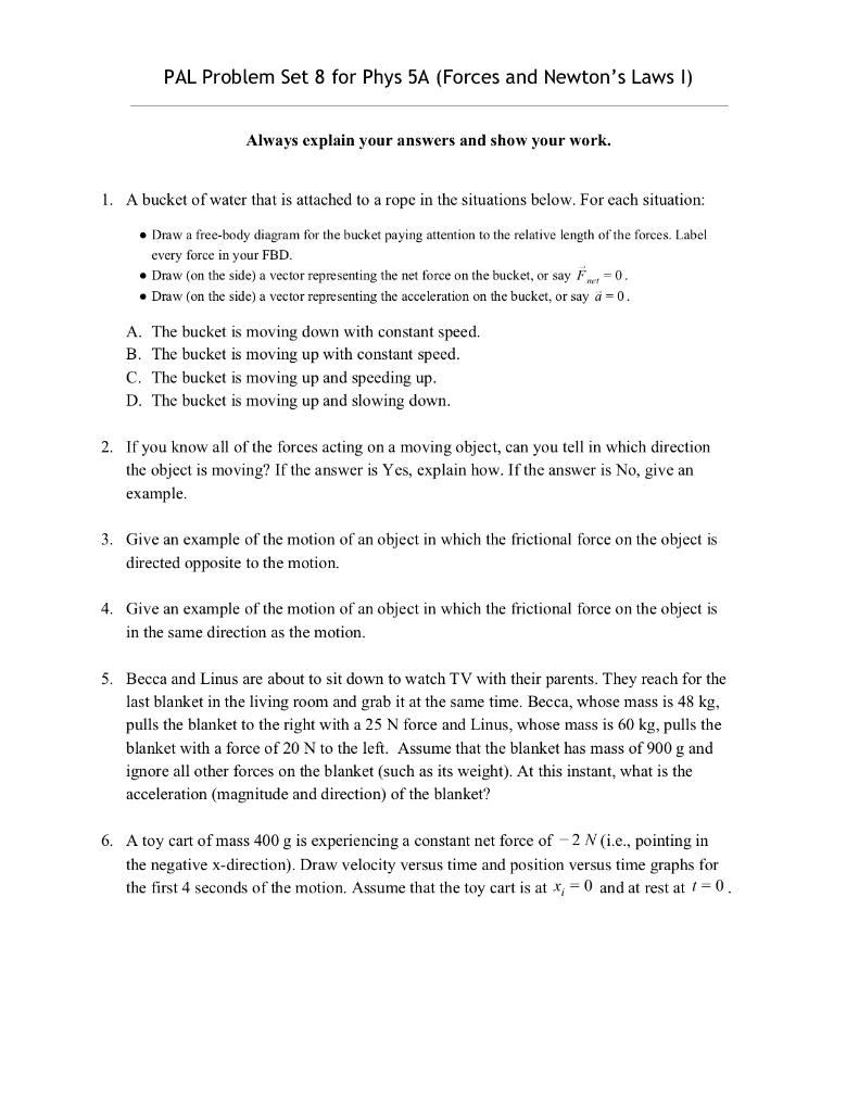 Solved PAL Problem Set 8 for Phys 5A (Forces and Newton's | Chegg.com