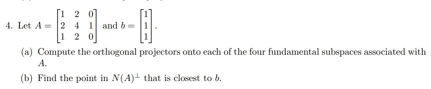 Solved = 1 ſi 2 07 4. Let A 2 4 1 And B 1 2 0 (a) Compute | Chegg.com