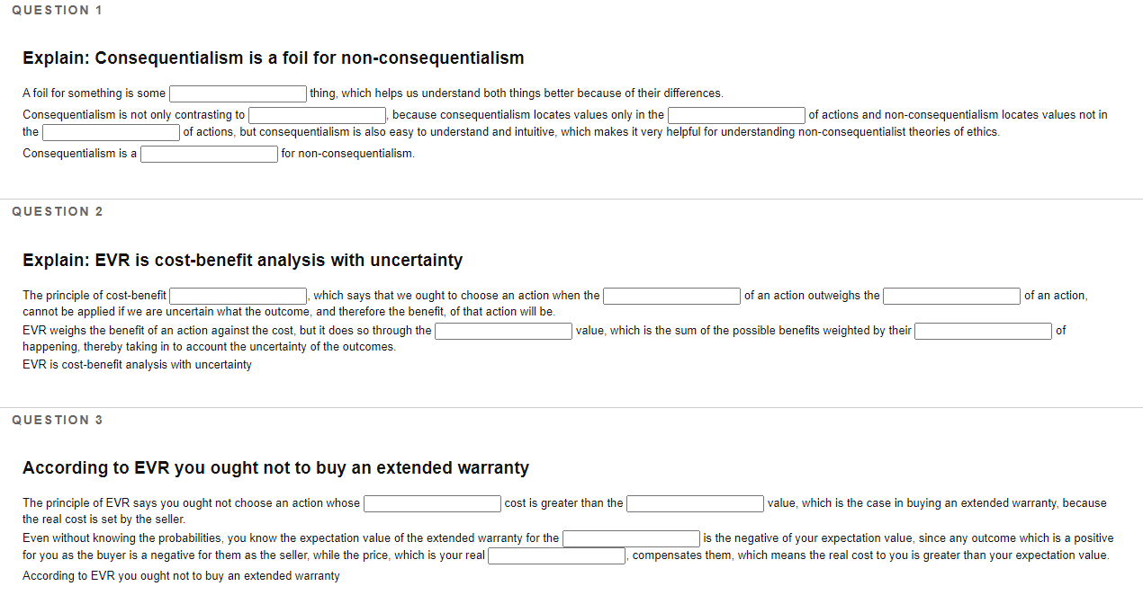 Solved QUESTION 1 Explain: Consequentialism is a foil for | Chegg.com