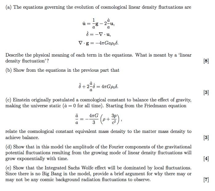 A The Equations Governing The Evolution Of Cosmo Chegg Com