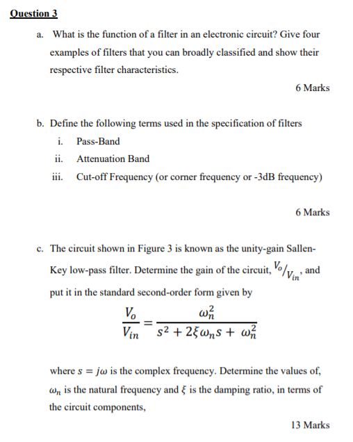 Solved Question 3 a. What is the function of a filter in an | Chegg.com