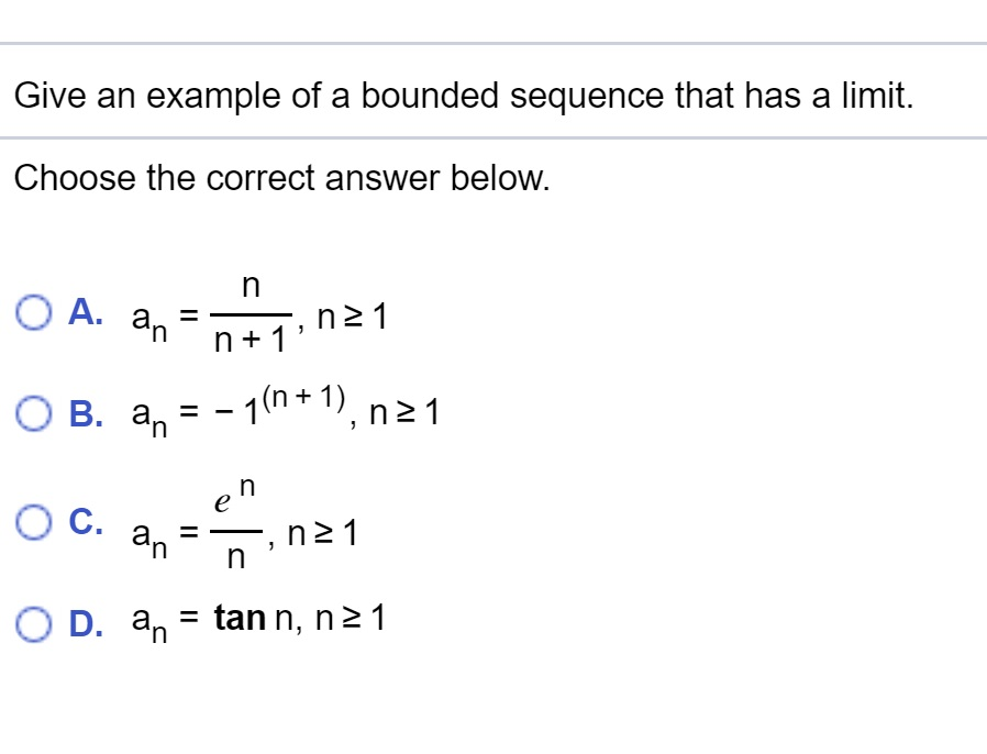 Solved Give an example of a bounded sequence that has a | Chegg.com