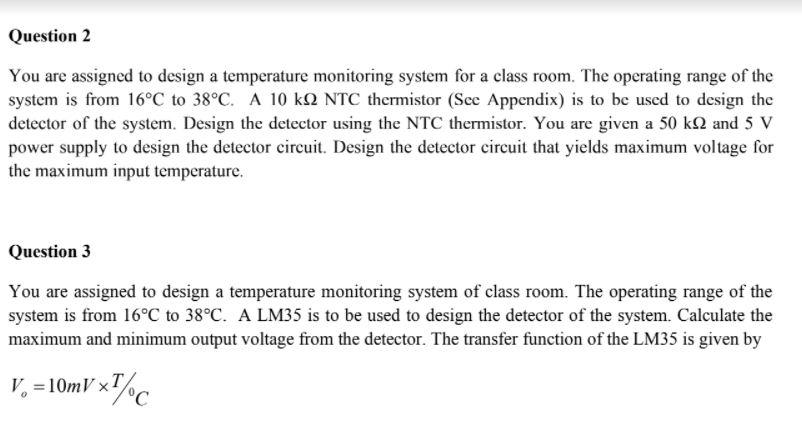 Solved Question 2 You are assigned to design a temperature | Chegg.com