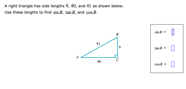 Solved A right triangle has side lengths 9,40 , and 41 as | Chegg.com