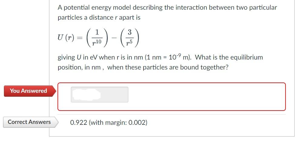 Solved A potential energy model describing the interaction | Chegg.com
