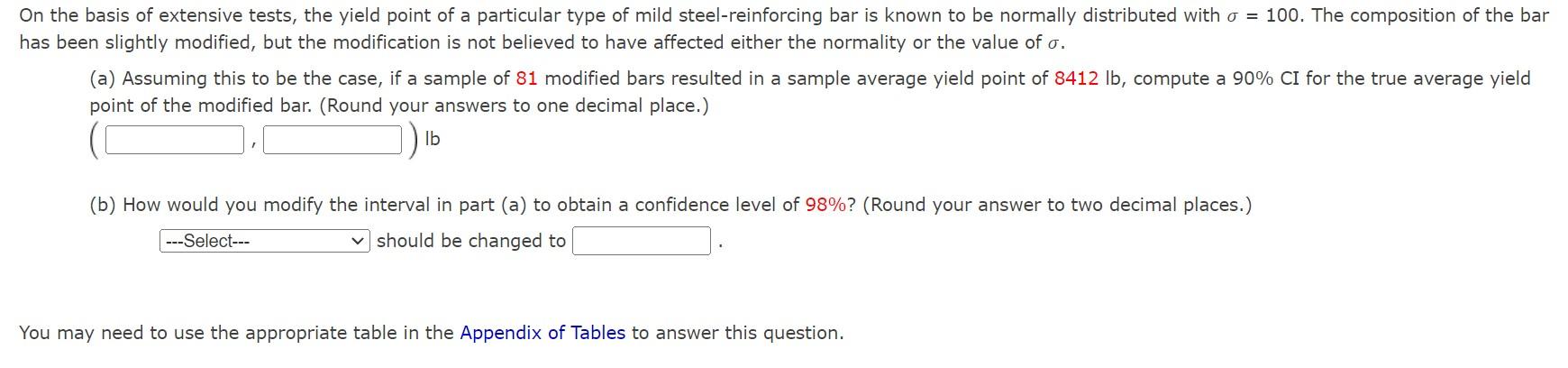 Solved On the basis of extensive tests, the yield point of a | Chegg.com