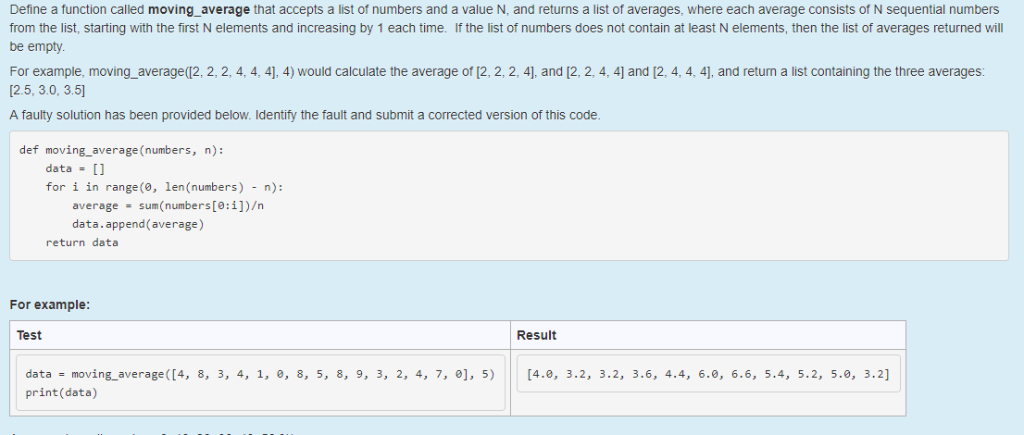 Solved Define a function called moving average that accepts | Chegg.com