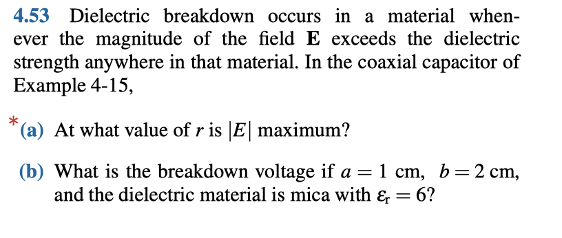 Solved 4.53 Dielectric breakdown occurs in a material when- | Chegg.com