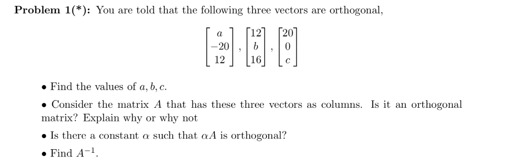 Solved Problem 1(*): You are told that the following three | Chegg.com
