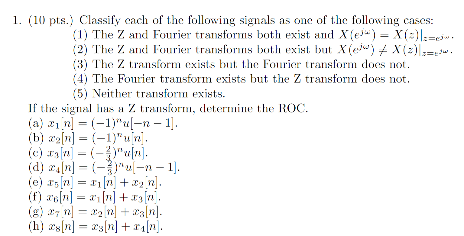 Solved = 1. (10 pts.) Classify each of the following signals | Chegg.com
