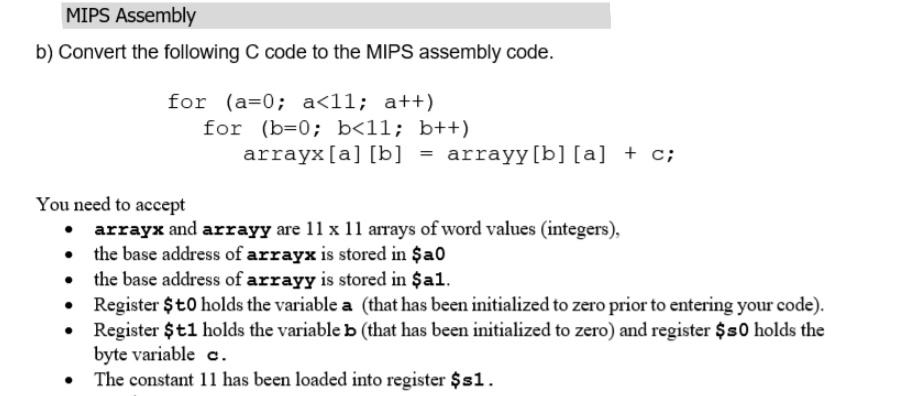 Solved MIPS Assembly B) Convert The Following C Code To The | Chegg.com