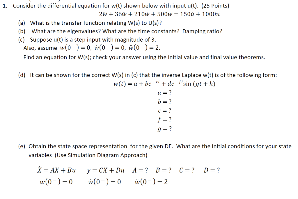 Solved 1. Consider the differential equation for w(t) shown | Chegg.com