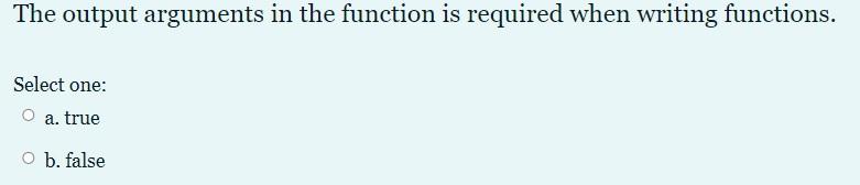 Solved The output arguments in the function is required when | Chegg.com