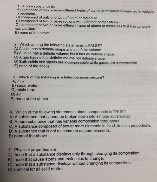Solved 1. A pure substance is: A) composed of two or more | Chegg.com