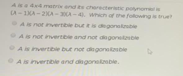 Solved Als A 4x4 Matrix And Its Characteristic Polynomial Is