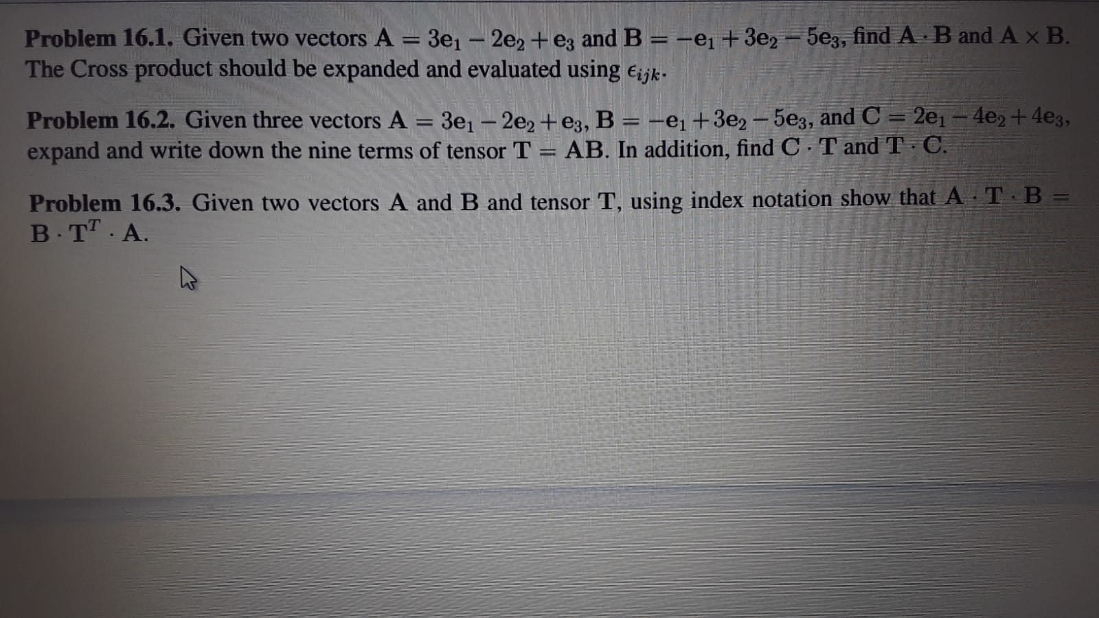 Solved Problem 16.1. Given two vectors A 3e1 - 2e2 + ez and | Chegg.com