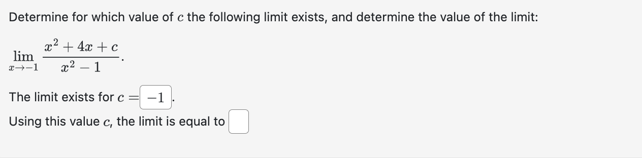 Solved Determine for which value of c the following limit | Chegg.com