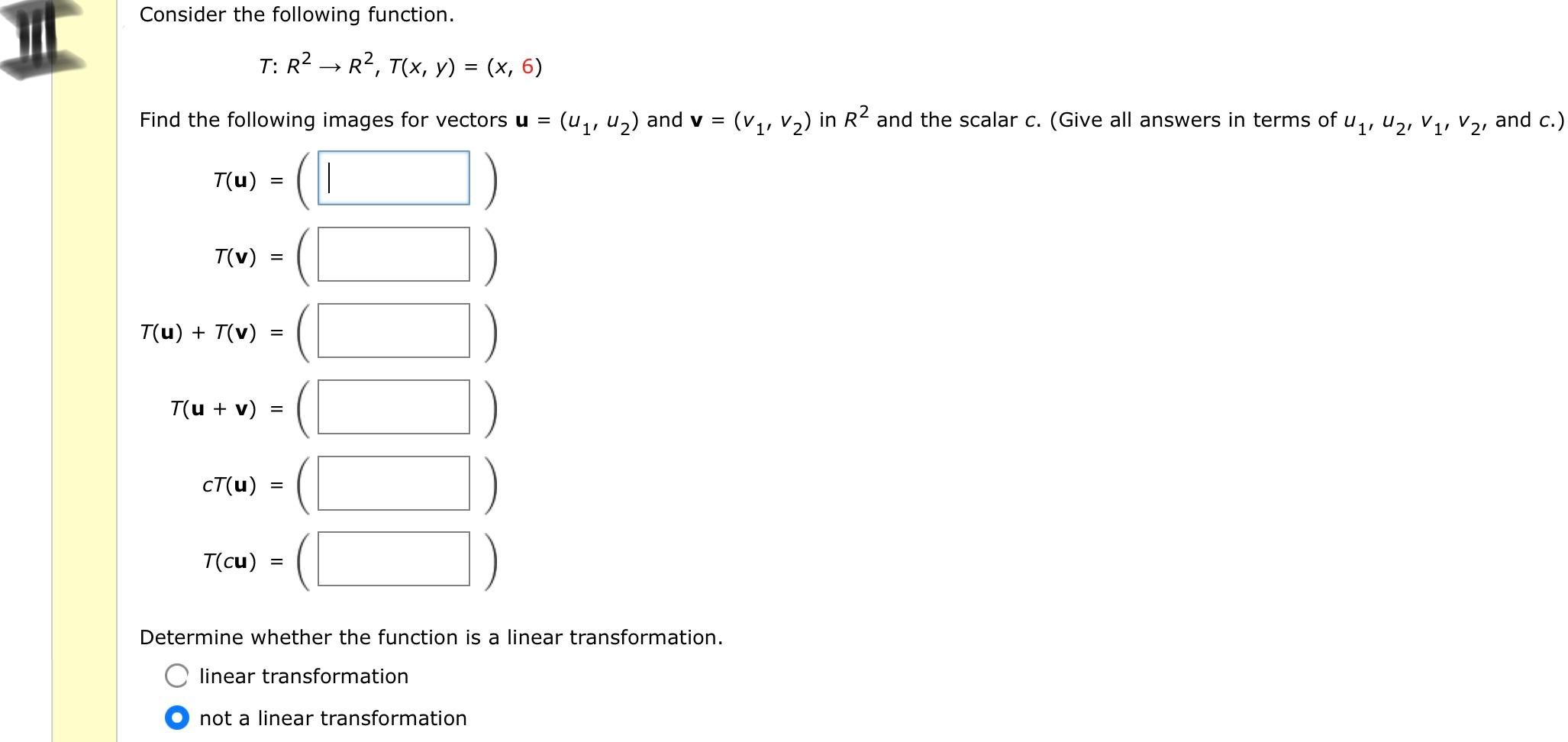 Solved Consider The Following Function T R2→r2 T X Y X 6