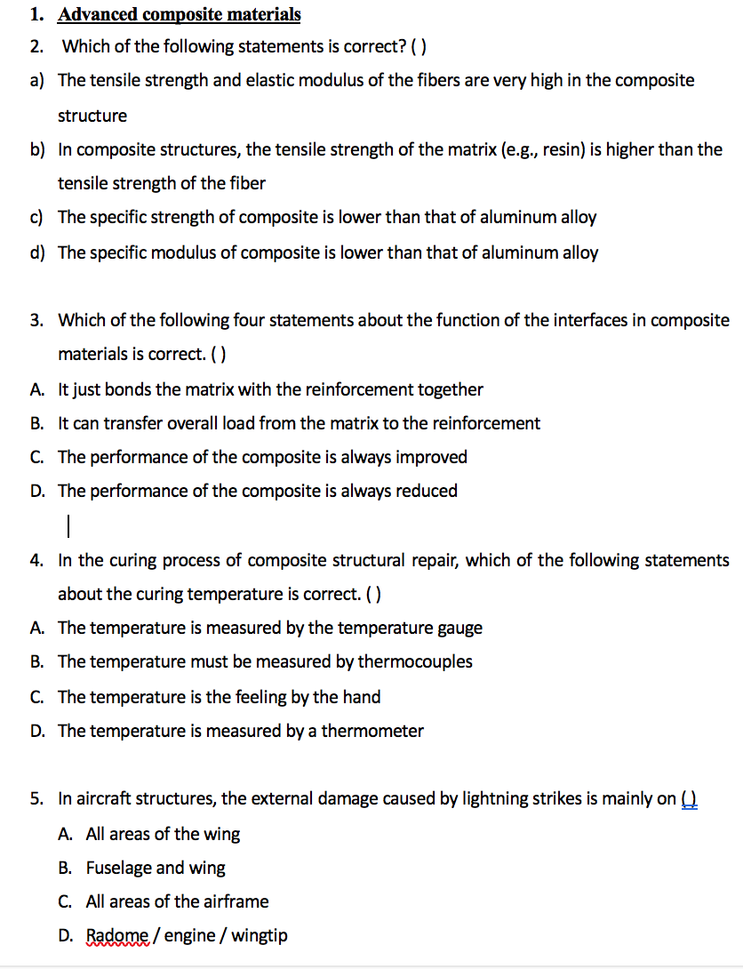 Solved 1. Advanced composite materials 2. Which of the | Chegg.com