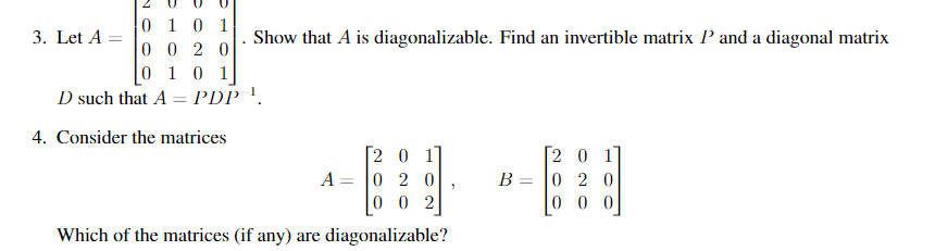 Solved 3. Let A=⎣⎡000101020101⎦⎤. Show that A is | Chegg.com