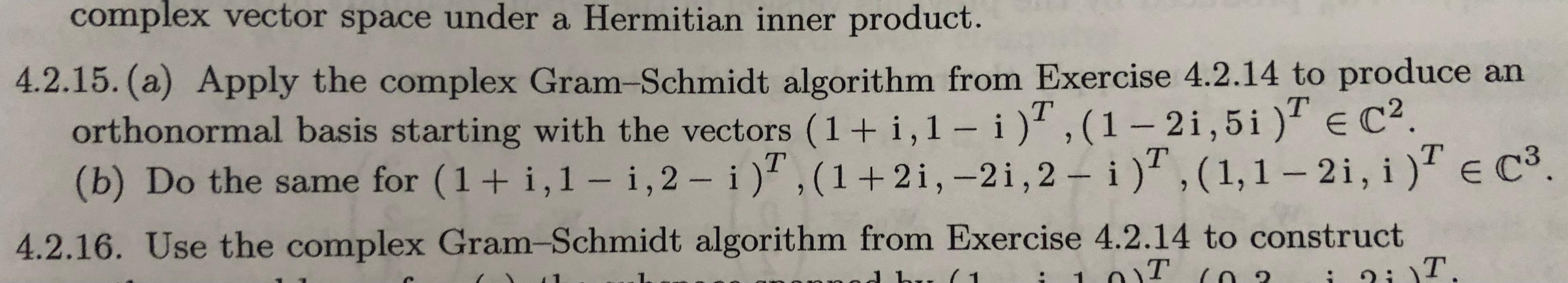 Solved complex vector space under a Hermitian inner product. | Chegg.com