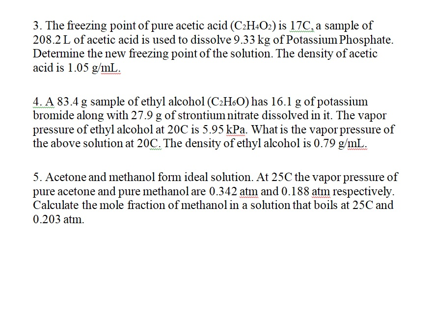 Solved 3. The freezing point of pure acetic acid (C2H4O2) is | Chegg.com