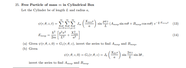 25 Free Particle Of Mass M In Cylindrical Box Let Chegg Com