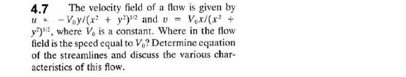 Solved 4.7 The velocity field of a flow is given by u = | Chegg.com