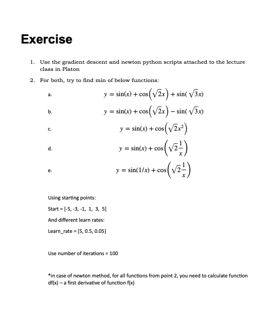Solved Newton method optimisation in Python Theory In the | Chegg.com