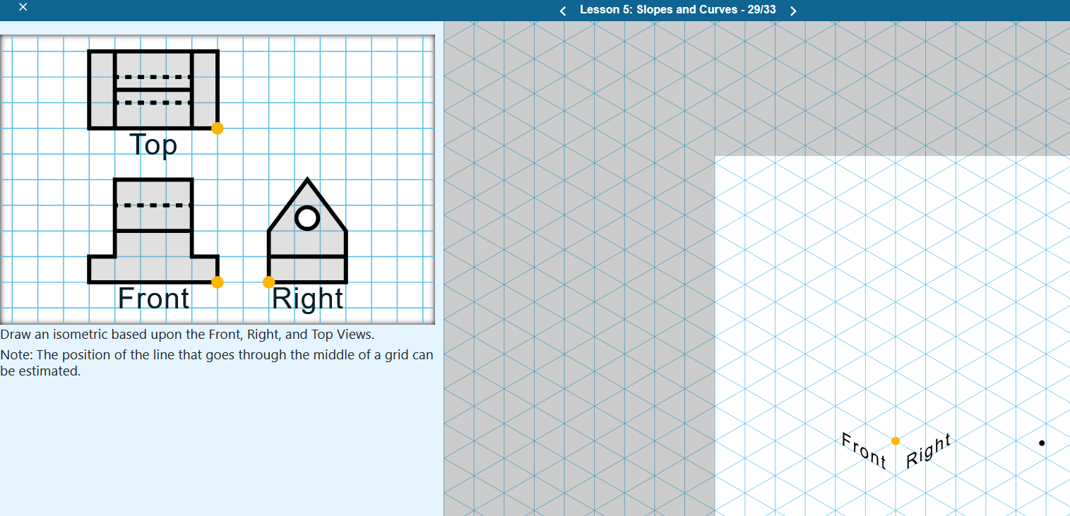 Solved Top 1: Front Right Draw an isometric based upon the | Chegg.com