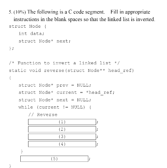 Solved 5. (10\%) The following is a C code segment. Fill in | Chegg.com