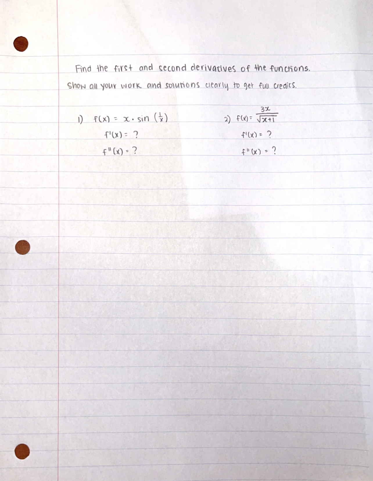 Solved Find the first and second derivatives of the | Chegg.com