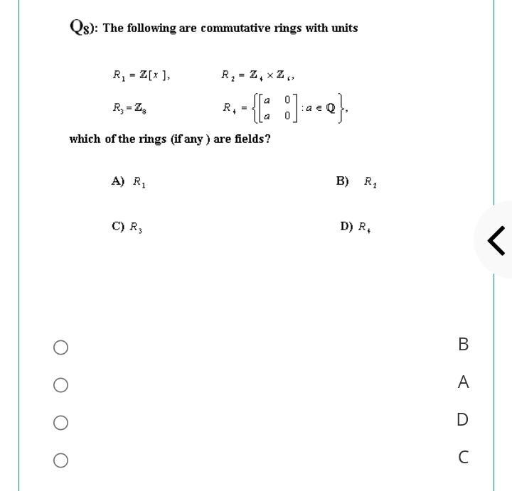 Solved Qs): The following are commutative rings with units R | Chegg.com