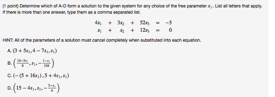 Solved (1 point) Determine which of A-D form a solution to | Chegg.com