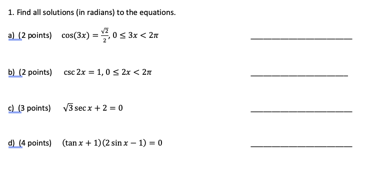 Solved 1. Find all solutions (in radians) to the equations. | Chegg.com