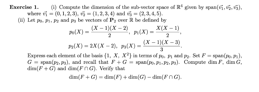 Solved Exercise 1. (i) Compute the dimension of the | Chegg.com