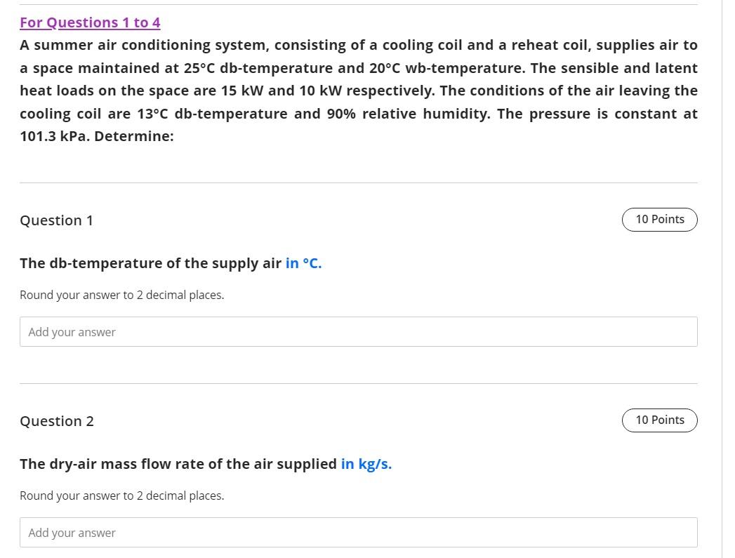 Solved For Questions 1 to 4 A summer air conditioning | Chegg.com