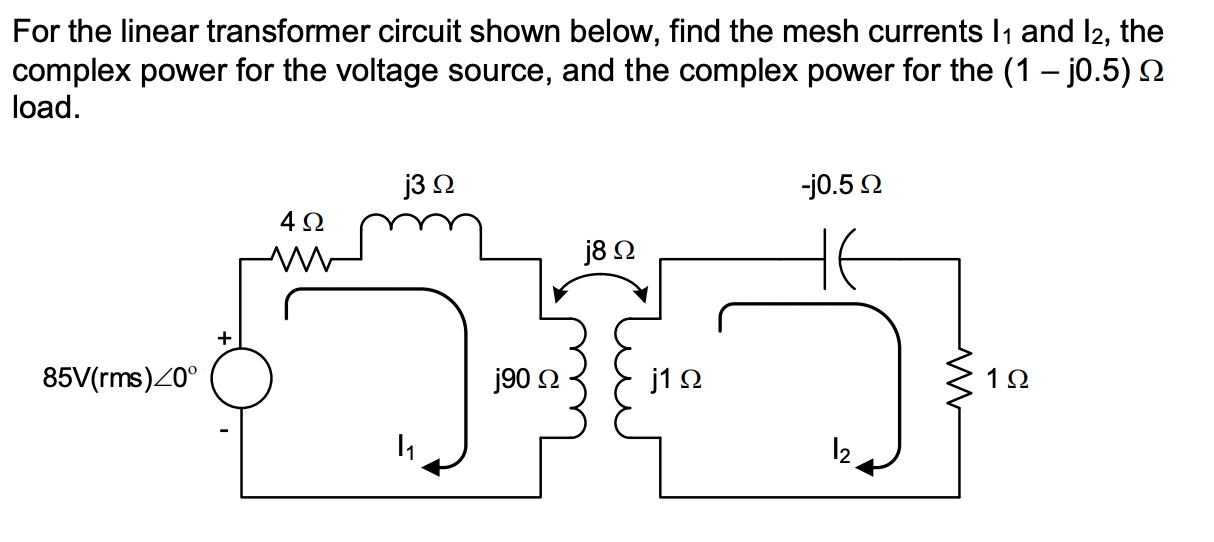 Solved For the linear transformer circuit shown below, find | Chegg.com