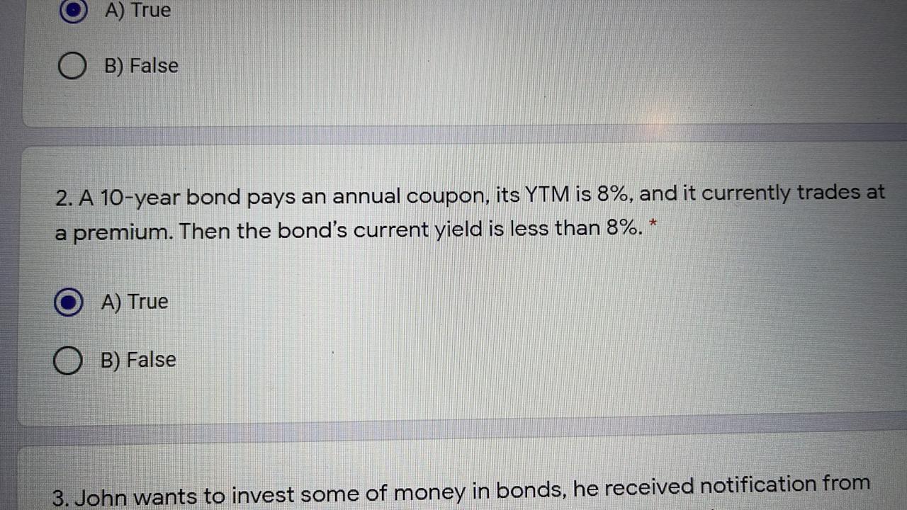 Solved A) True O B) False 2. A 10-year Bond Pays An Annual | Chegg.com