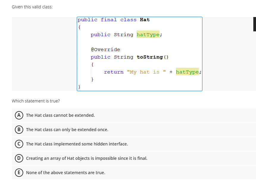 Solved Given this valid class: public final class Hat { | Chegg.com