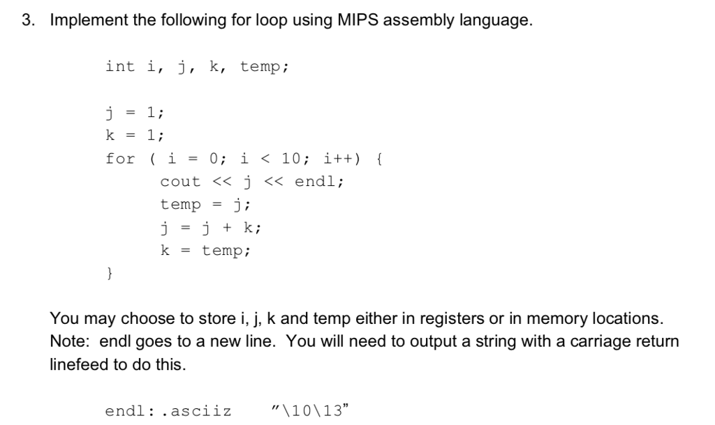 Solved 3. Implement the following for loop using MIPS | Chegg.com