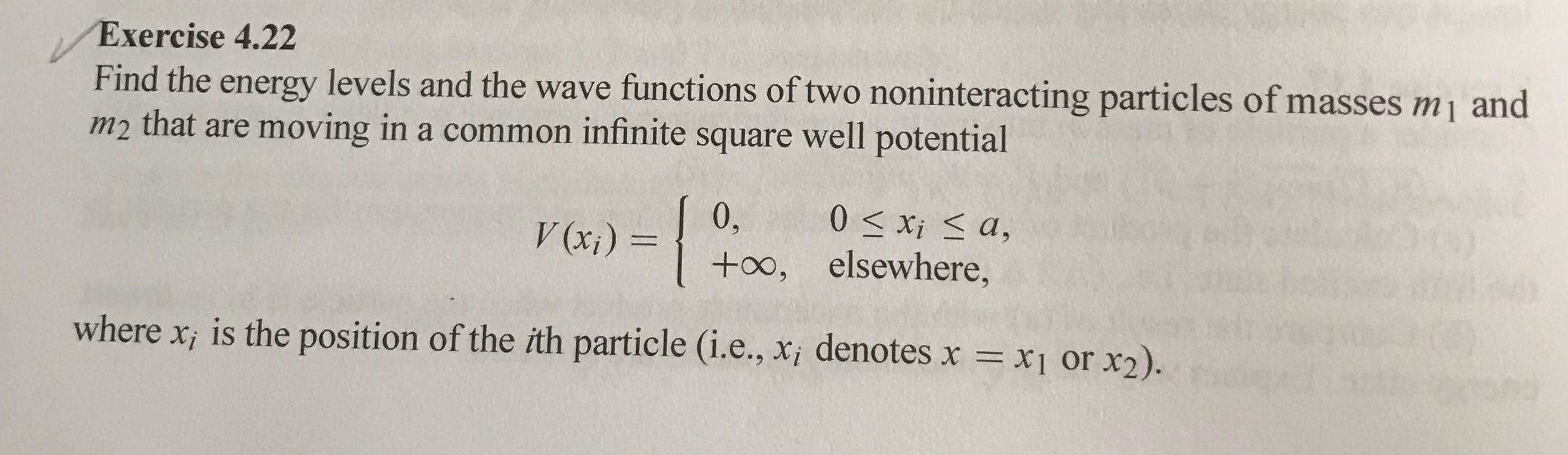 Solved Exercise 4.22 Find the energy levels and the wave | Chegg.com