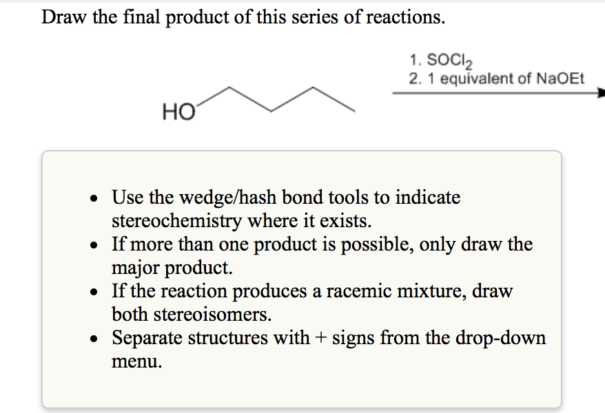 Solved Draw the final product of this series of reactions.