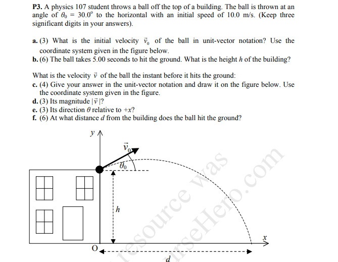Solved P3. A physics 107 student throws a ball off the top