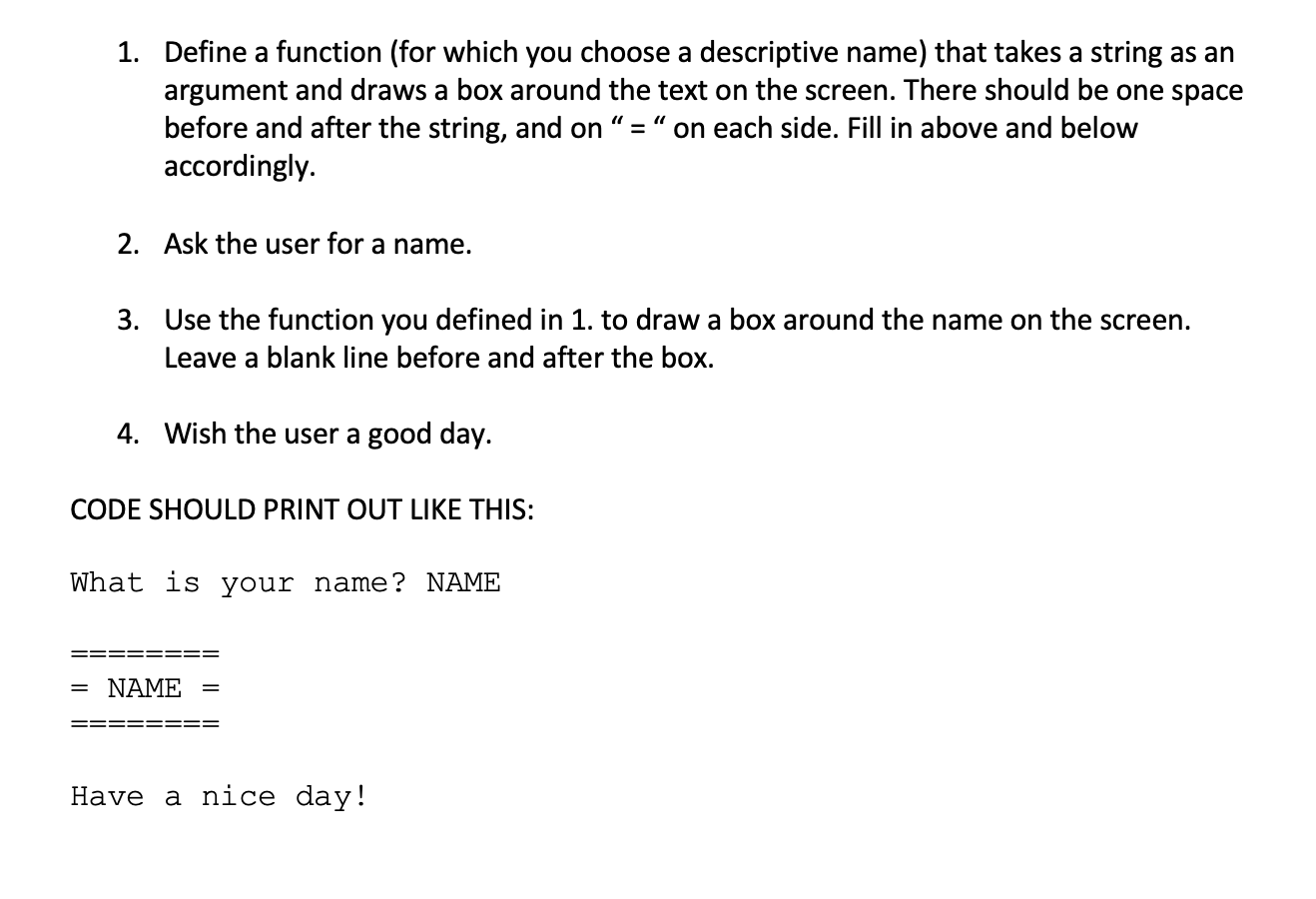 Solved 1. Define a function (for which you choose a | Chegg.com