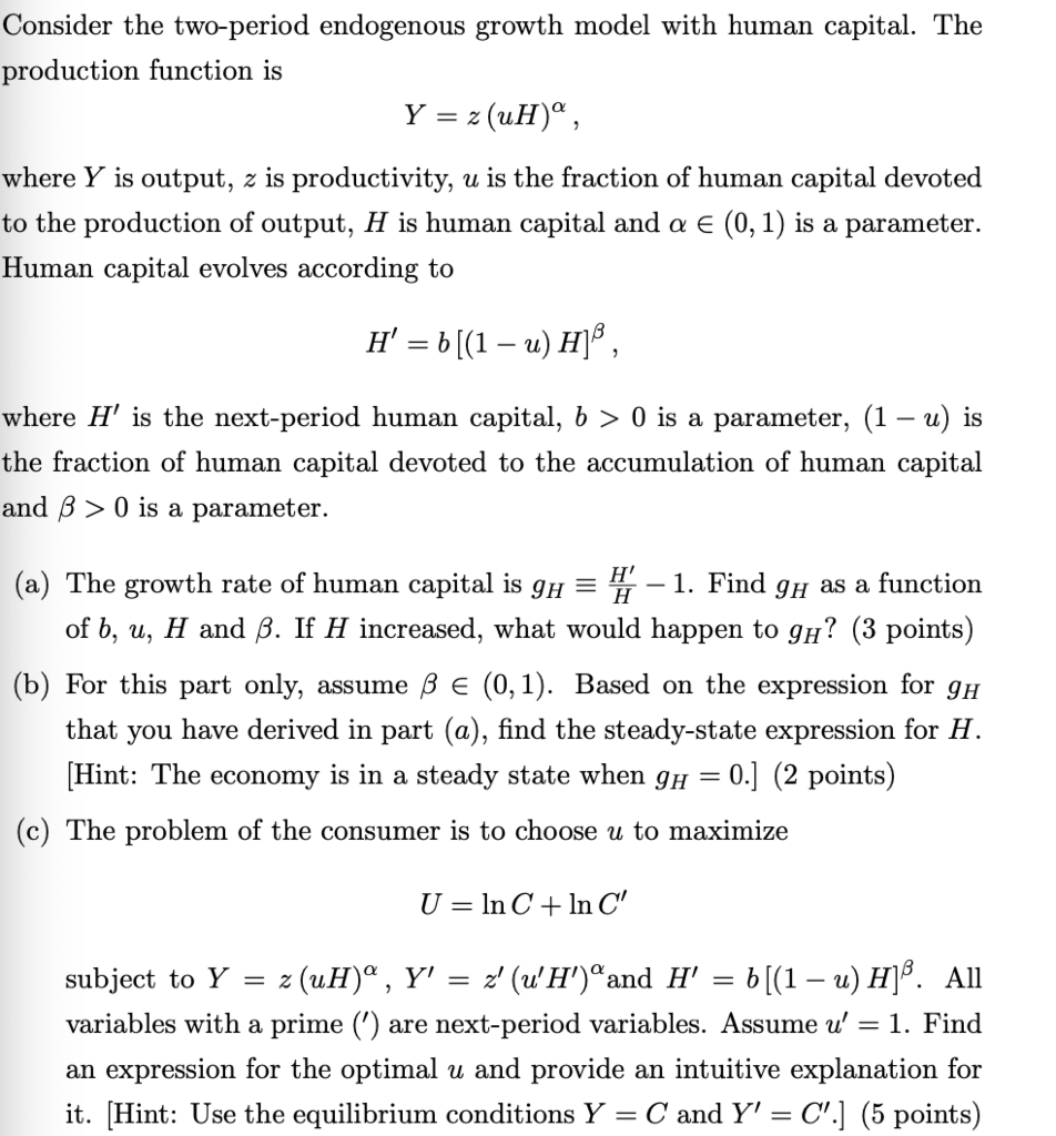 Consider The Two Period Endogenous Growth Model Wi Chegg Com