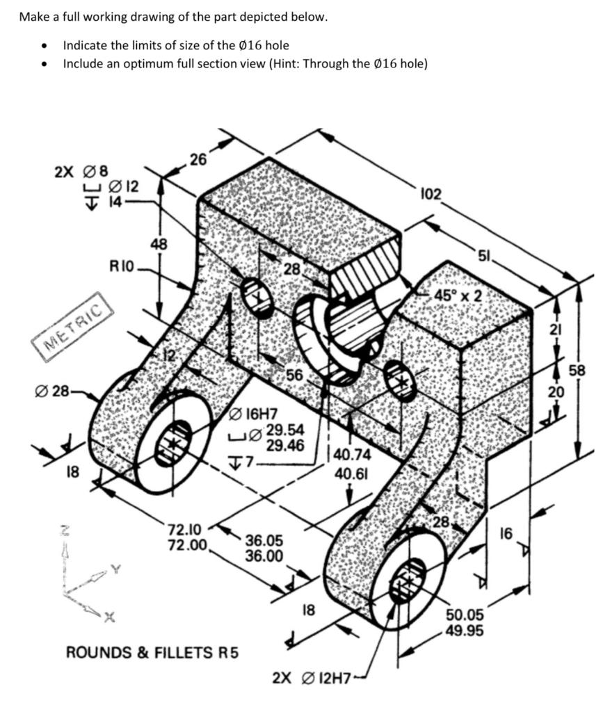 Solved Make a full working drawing of the part depicted | Chegg.com