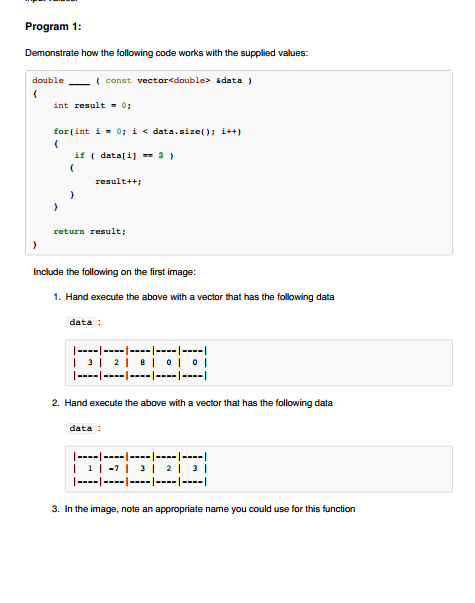 Solved Program 1: Demonstrate how the following code works | Chegg.com
